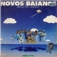 Novos Baianos - Vamos Pro Mundo